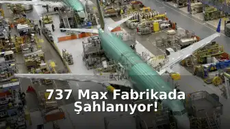 Boeing'den Kritik Üretim Hamlesi