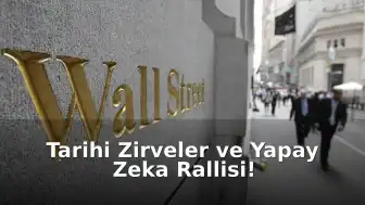 Küresel Piyasalar İran Geriliminde Nefes Kesti: Tarihi Zirveler ve Yapay Zeka Rallisi!
