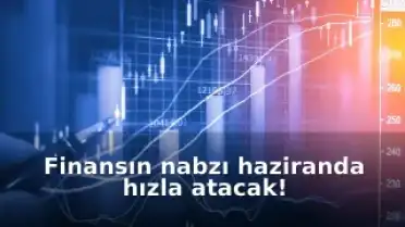 Haziran Ayı Finansal Takvim: Kritik Veriler ve Kararlar Piyasaları Sarsacak!