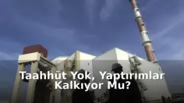 İran'dan Nükleer Anlaşma Sinyali
