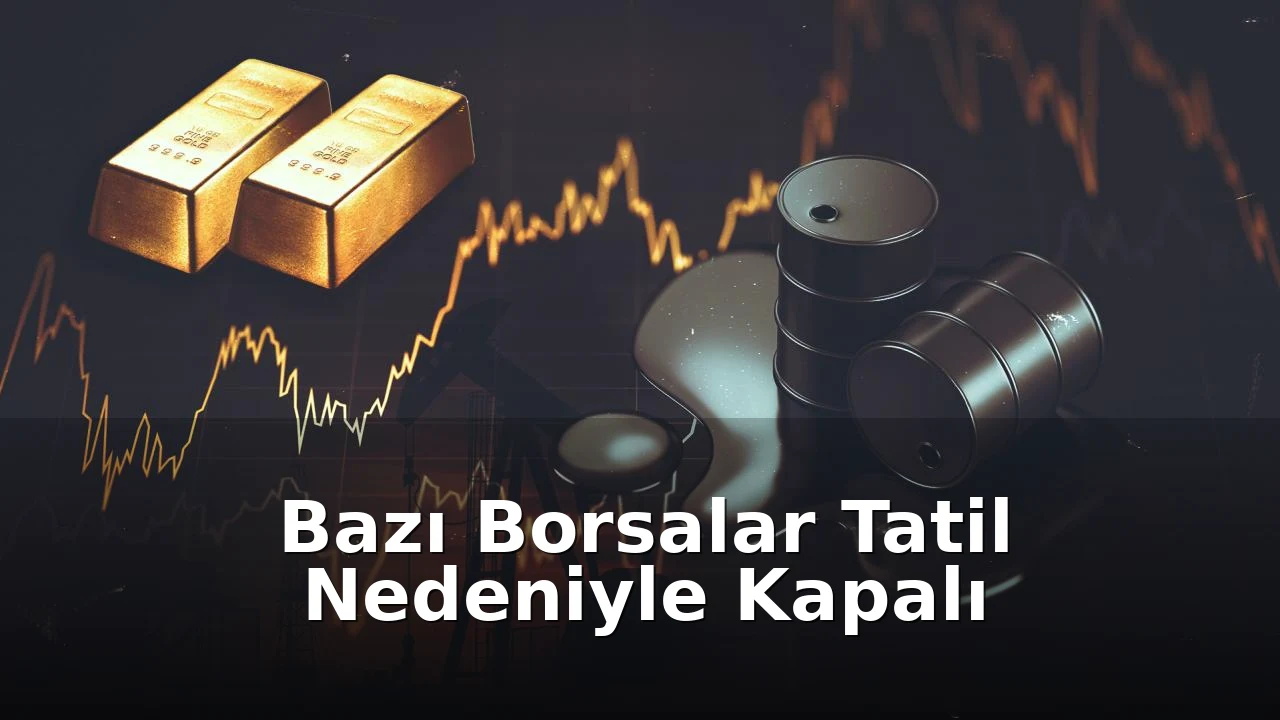 Küresel Piyasalar ABD-İran Uzlaşı Beklentisiyle Pozitif Başladı