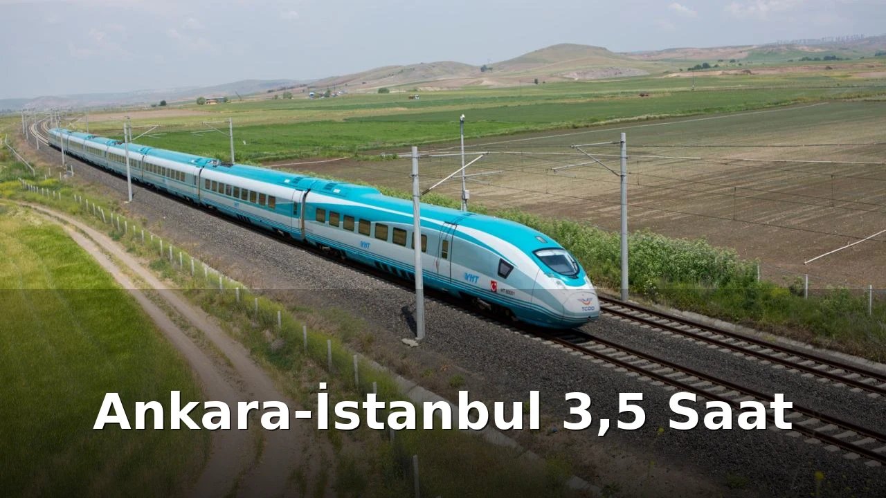 Ankara-İstanbul YHT Hattı'nda Seyahat Süresi Kısaltılacak
