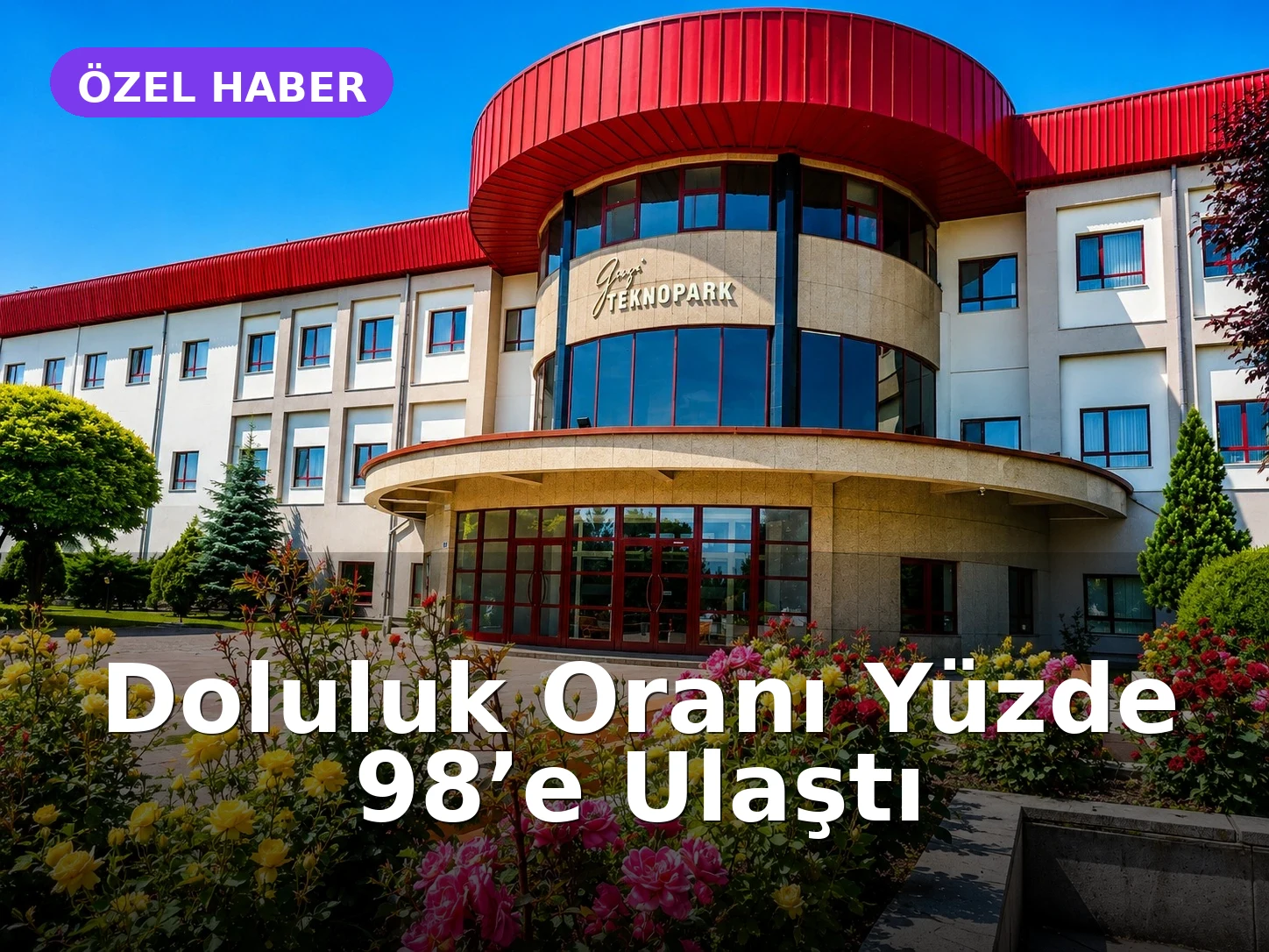 Gazi Teknopark Kabuğuna Sığmıyor: Burcu Alkan Bilir’den Dev Büyüme Hamlesi